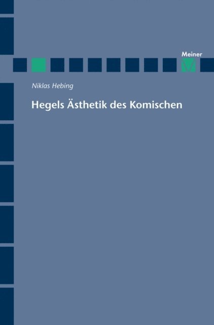 Niklas Hebing - Hegels Ästhetik des Komischen, E-bok