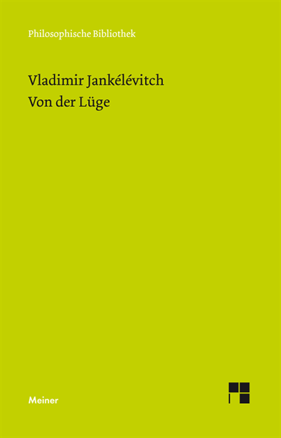 Vladimir Jankelevitch, Steffen Dietzsch - Von der Lüge, E-bok
