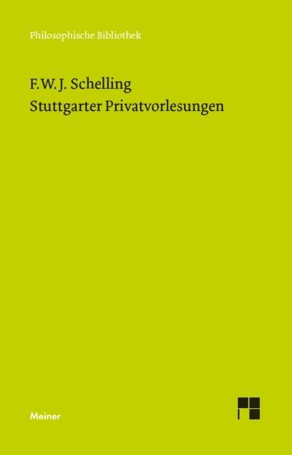 Friedrich Wilhelm Joseph Schelling, Vicki Muller-Luneschlo - Stuttgarter Privatvorlesungen, E-bok