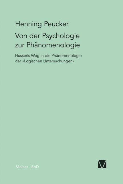 Henning Peucker - Von der Psychologie zur Phänomenologie, E-bok