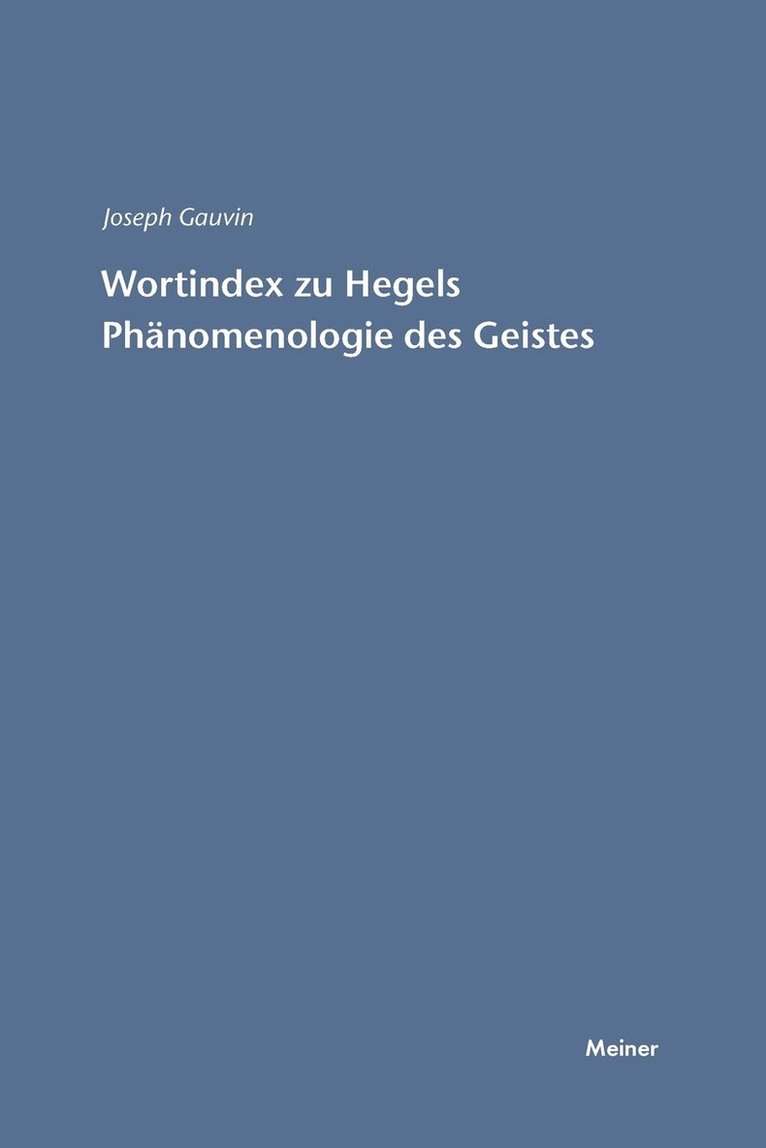 Joseph Gauvin - Wortindex zur Phänomenologie des Geistes, Häftad. Tillgänglighet: Lägg i varukorg