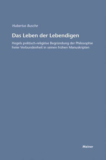 Hubertus Busche - Das Leben der Lebendigen, E-bok