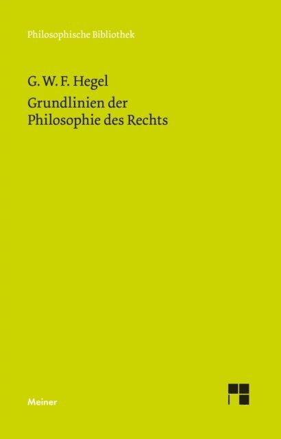 Georg Wilhelm Friedrich Hegel, Klaus Grotsch - Grundlinien der Philosophie des Rechts, E-bok