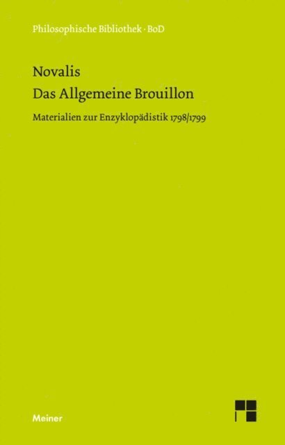 Novalis, Gerhard Schulz, Hans-Joachim Mahl, Richard Samuel - Das Allgemeine Brouillon, E-bok