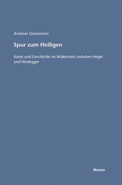 Andreas Grossmann - Spur zum Heiligen, E-bok