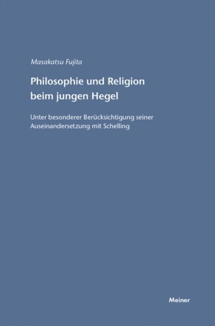 Masakatsu Fujita - Philosophie und Religion beim jungen Hegel, E-bok