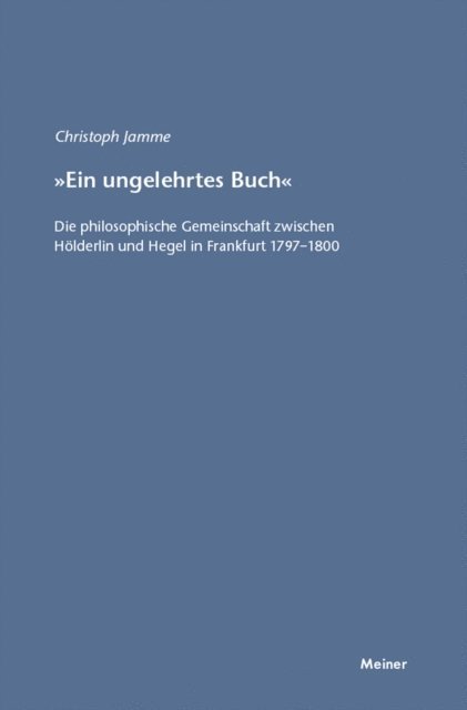 Christoph Jamme - Ein ungelehrtes Buch, E-bok
