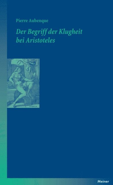 Pierre Aubenque - Der Begriff der Klugheit bei Aristoteles, E-bok