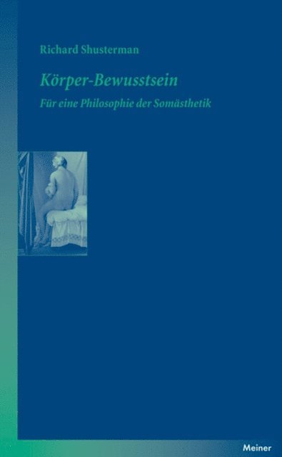 Richard Shusterman - Körper-Bewusstsein, E-bok