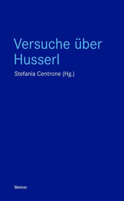 Stefania Centrone - Versuche über Husserl, E-bok