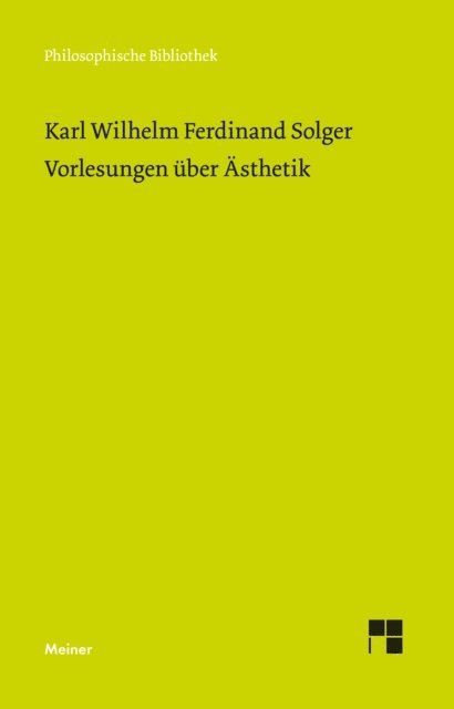 Karl Wilhelm Ferdinand Solger, Giovanna Pinna - Vorlesungen über Ästhetik, E-bok
