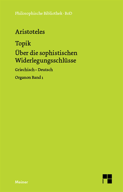 Aristoteles, Hans Gunter Zekl - Topik, neuntes Buch oder Über die sophistischen Widerlegungsschlüsse, E-bok