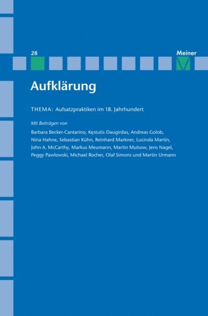 Friedrich Vollhardt, Martin Mulsow, Lothar Kreimendahl - Aufklärung, Band 28: Aufsatzpraktiken im 18. Jahrhundert, E-bok