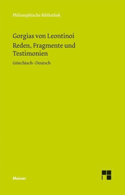Gorgias von Leontinoi, Thomas Buchheim - Reden, Fragmente und Testimonien, E-bok