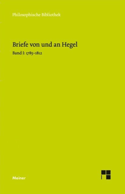 Georg Wilhelm Friedrich Hegel, Johannes Hoffmeister - Briefe von und an Hegel. Band 1, E-bok