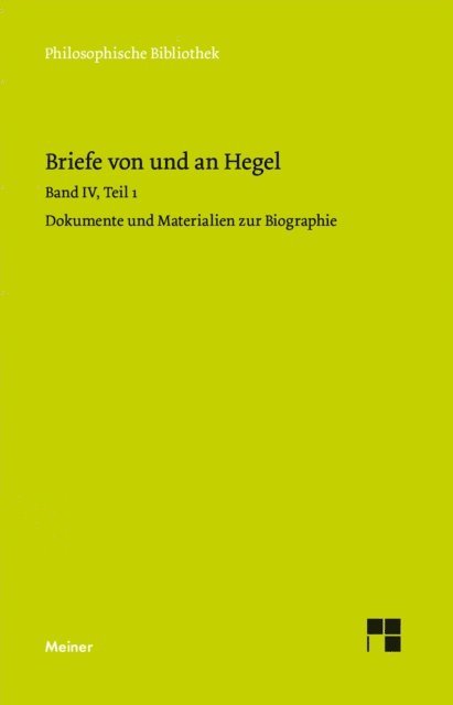 Georg Wilhelm Friedrich Hegel, Johannes Hoffmeister, Friedhelm Nicolin - Briefe von und an Hegel. Band 4, Teil 1, E-bok