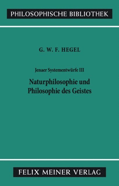 Georg Wilhelm Friedrich Hegel, Rolf-Peter Horstmann - Jenaer Systementwürfe III, E-bok