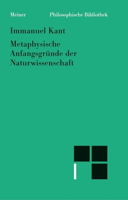 Immanuel Kant, Konstantin Pollok - Metaphysische Anfangsgründe der Naturwissenschaft, E-bok