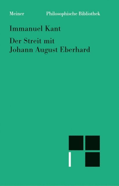 Immanuel Kant, Manfred Zahn, Marion Lauschke - Der Streit mit Johann August Eberhard, E-bok