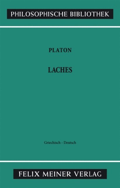 Platon, Rudolf Schrastetter - Laches, E-bok
