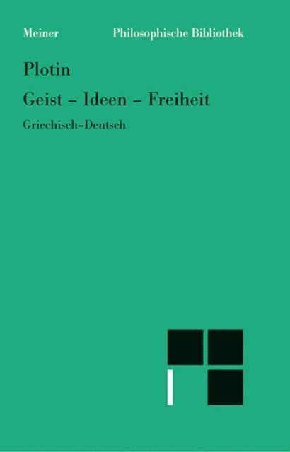 Plotin - Geist – Ideen – Freiheit, E-bok