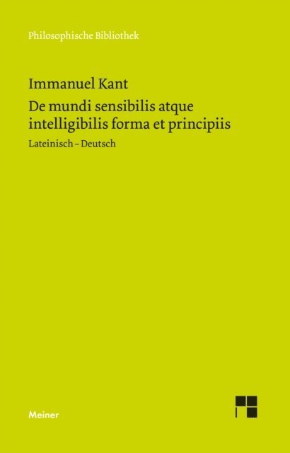 Immanuel Kant, Klaus Reich - De mundi sensibilis atque intelligibilis forma et principiis, E-bok