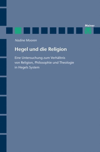 Nadine Mooren - Hegel und die Religion, E-bok