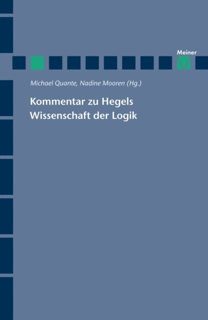 Nadine Mooren, Michael Quante - Kommentar zu Hegels Wissenschaft der Logik, E-bok