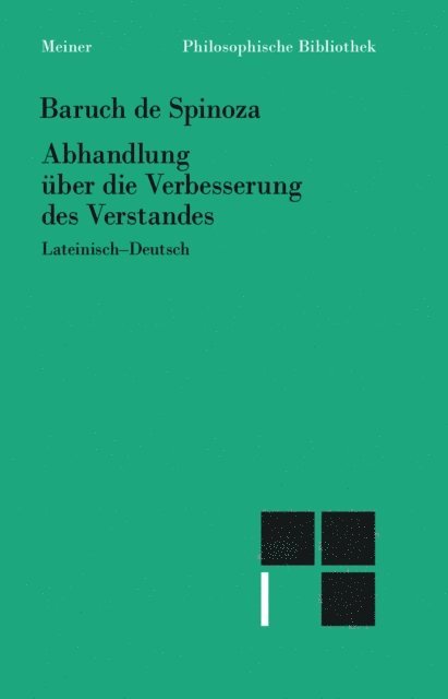 Baruch de Spinoza, Wolfgang Bartuschat - Abhandlung über die Verbesserung des Verstandes, E-bok