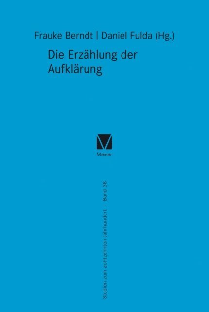 Daniel Fulda, Frauke Berndt - Die Erzählung der Aufklärung, E-bok