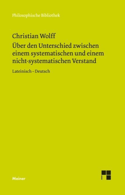 Christian Wolff, Michael Albrecht - Über den Unterschied zwischen dem systematischen und dem nicht-systematischen Verstand, E-bok