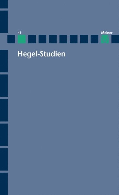 Ludwig Siep, Walter Jaeschke - Hegel-Studien Band 41, E-bok
