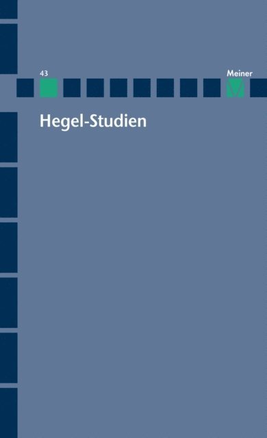 Ludwig Siep, Walter Jaeschke - Hegel-Studien Band 43, E-bok