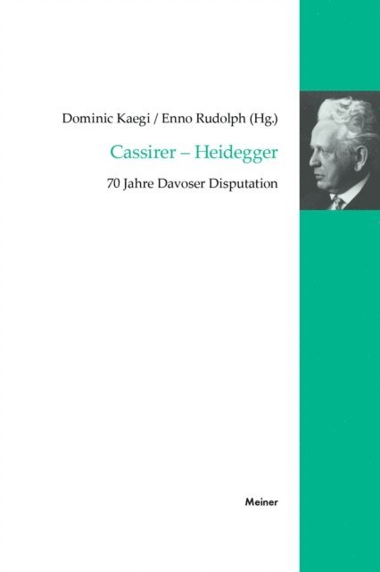 Enno Rudolph, Dominic Kaegi - Cassirer – Heidegger, E-bok
