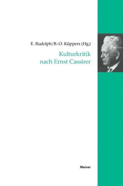 Bernd-Olaf Kuppers, Enno Rudolph - Kulturkritik nach Ernst Cassirer, E-bok