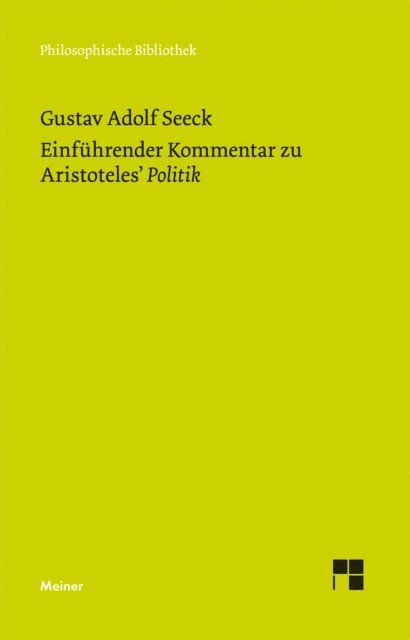 Gustav Adolf Seeck - Einführender Kommentar zu Aristoteles' Politik, E-bok