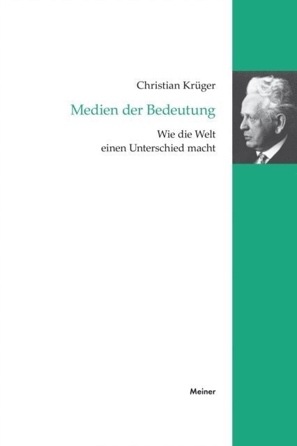Christian Kruger - Medien der Bedeutung, E-bok