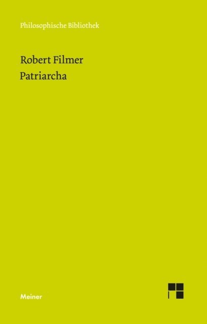 Robert Filmer, Peter Schroder - Patriarcha, E-bok