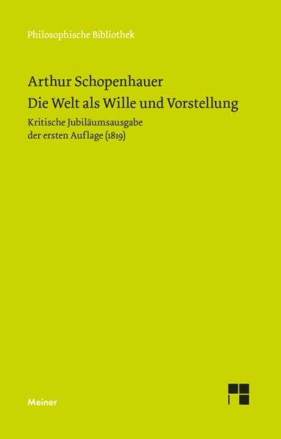 Arthur Schopenhauer, William Massei Junior, Matthias Koler - Die Welt als Wille und Vorstellung, E-bok