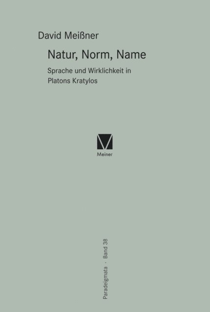 David Meiner - Natur, Norm, Name, E-bok