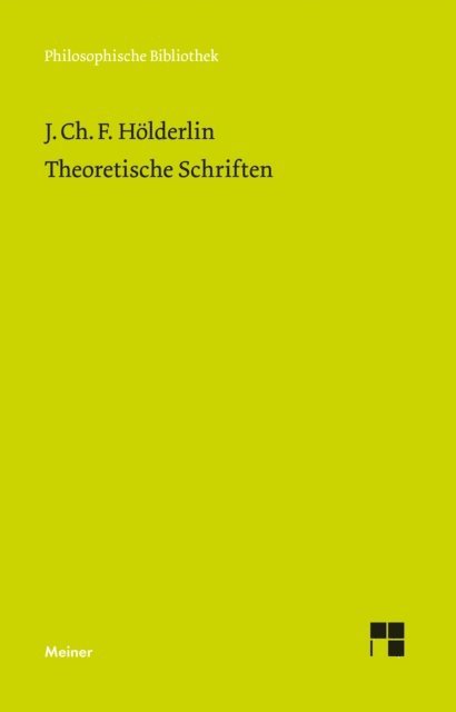 Johann Christian Friedrich Holderlin, Johann Kreuzer - Theoretische Schriften, E-bok