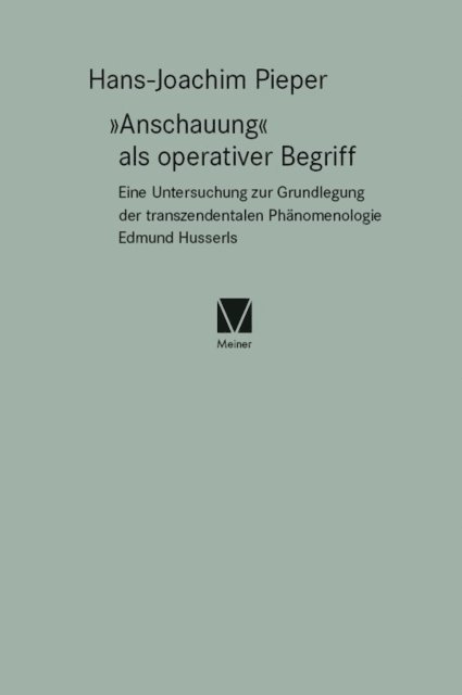Hans-Joachim Pieper - »Anschauung« als operativer Begriff, E-bok