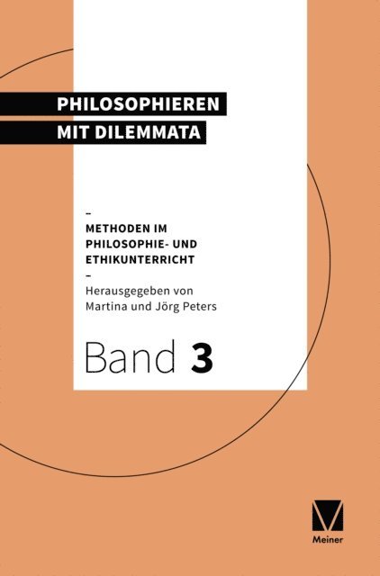 Martina Peters, Jorg Peters - Philosophieren mit Dilemmata, E-bok