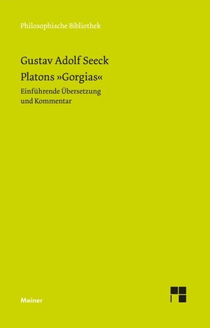 Gustav Adolf Seeck - Platons "Gorgias", E-bok