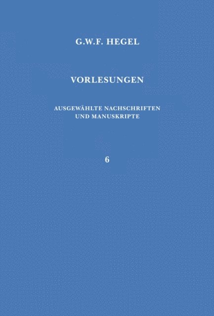 Georg Wilhelm Friedrich Hegel, Walter Jaeschke, Pierre Garniron - Vorlesungen über die Geschichte der Philosophie. Teil 1, E-bok