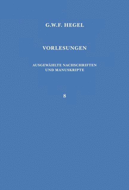 Georg Wilhelm Friedrich Hegel, Walter Jaeschke, Pierre Garniron - Vorlesungen über die Geschichte der Philosophie. Teil 3, E-bok