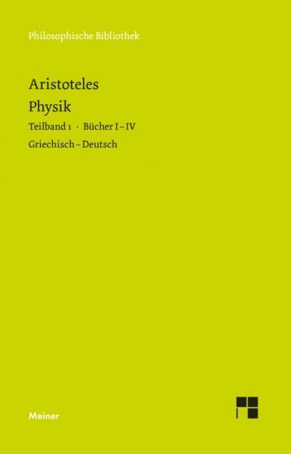 Aristoteles, Gottfried Heinemann - Physik. Teilband 1: Bücher I bis IV, E-bok. Tillgänglighet: Lägg i varukorg