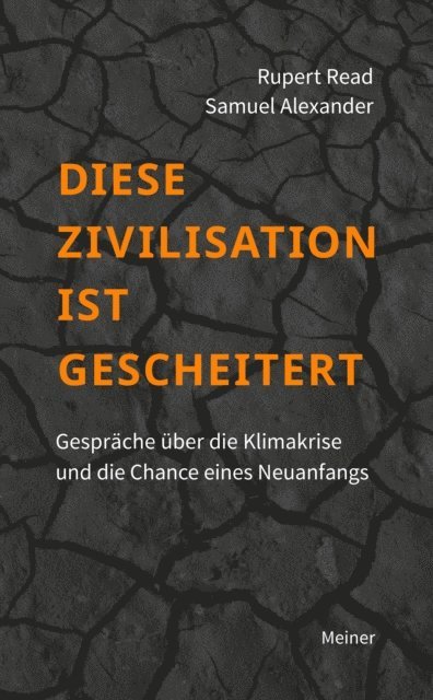 Samuel Alexander, Rupert Read - Diese Zivilisation ist gescheitert, E-bok