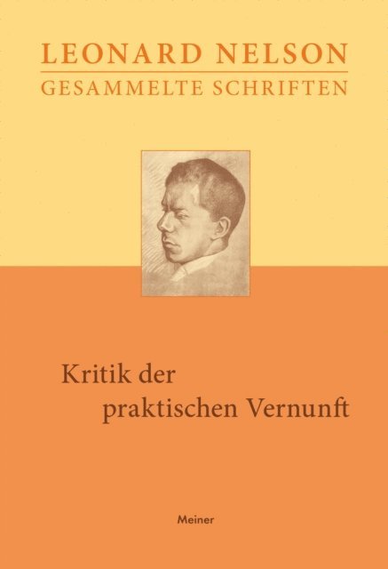 Leonard Nelson - Kritik der praktischen Vernunft, E-bok