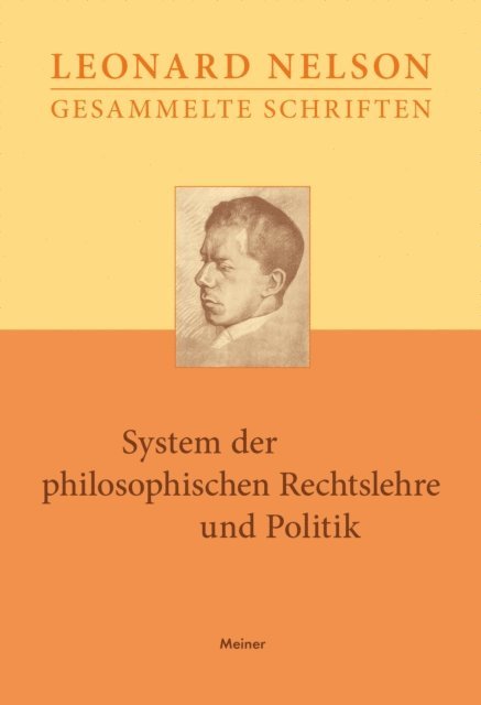 Leonard Nelson - System der philosophischen Rechtslehre und Politik, E-bok